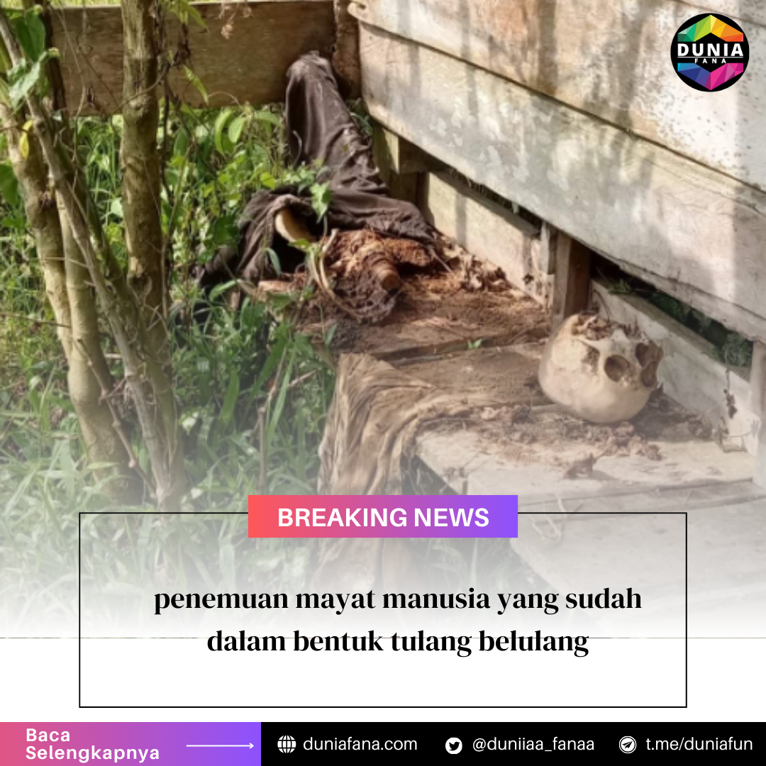 Penemuaan Kerangka Manusia