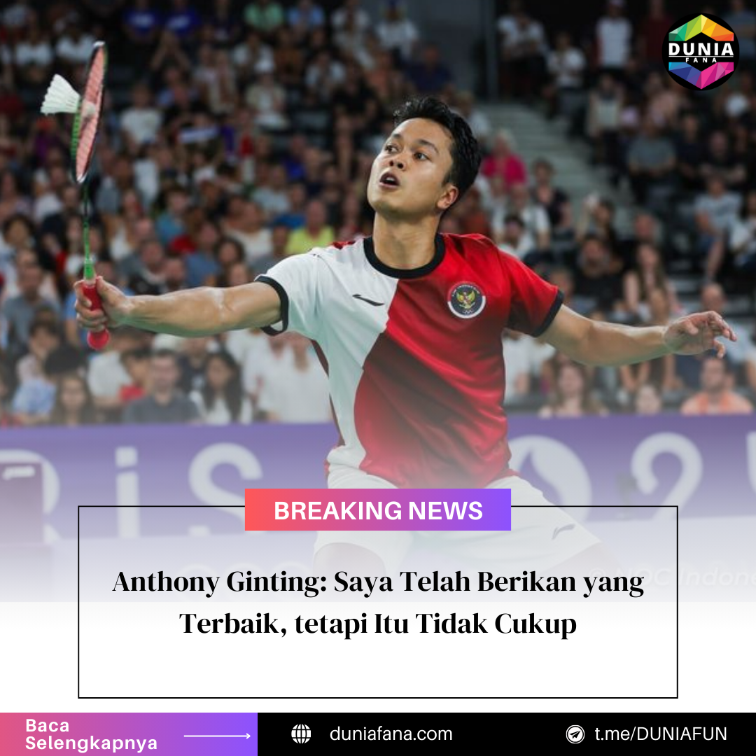 Anthony Ginting: Saya Telah Berikan yang Terbaik, tetapi Itu Tidak Cukup